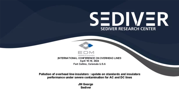 EDM 2024 – Pollution of overhead line insulators – Update - Sediver